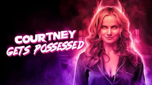 Courtney Gets Possessed Review