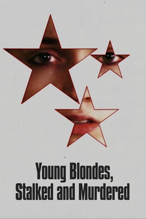 Young Blondes, Stalked and Murdered Review