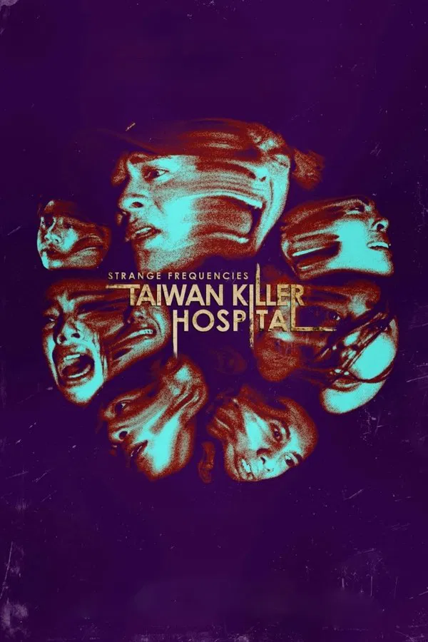 Strange Frequencies: Taiwan Killer Hospital review