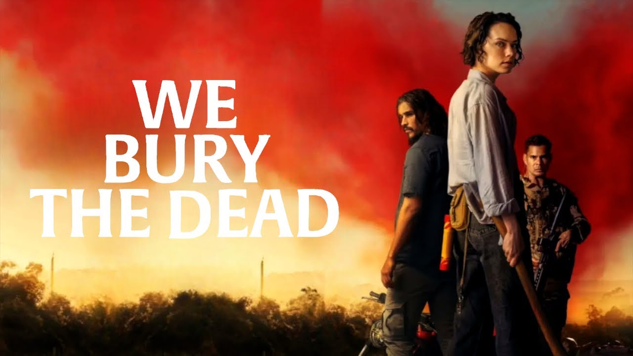 We Bury the Dead Review