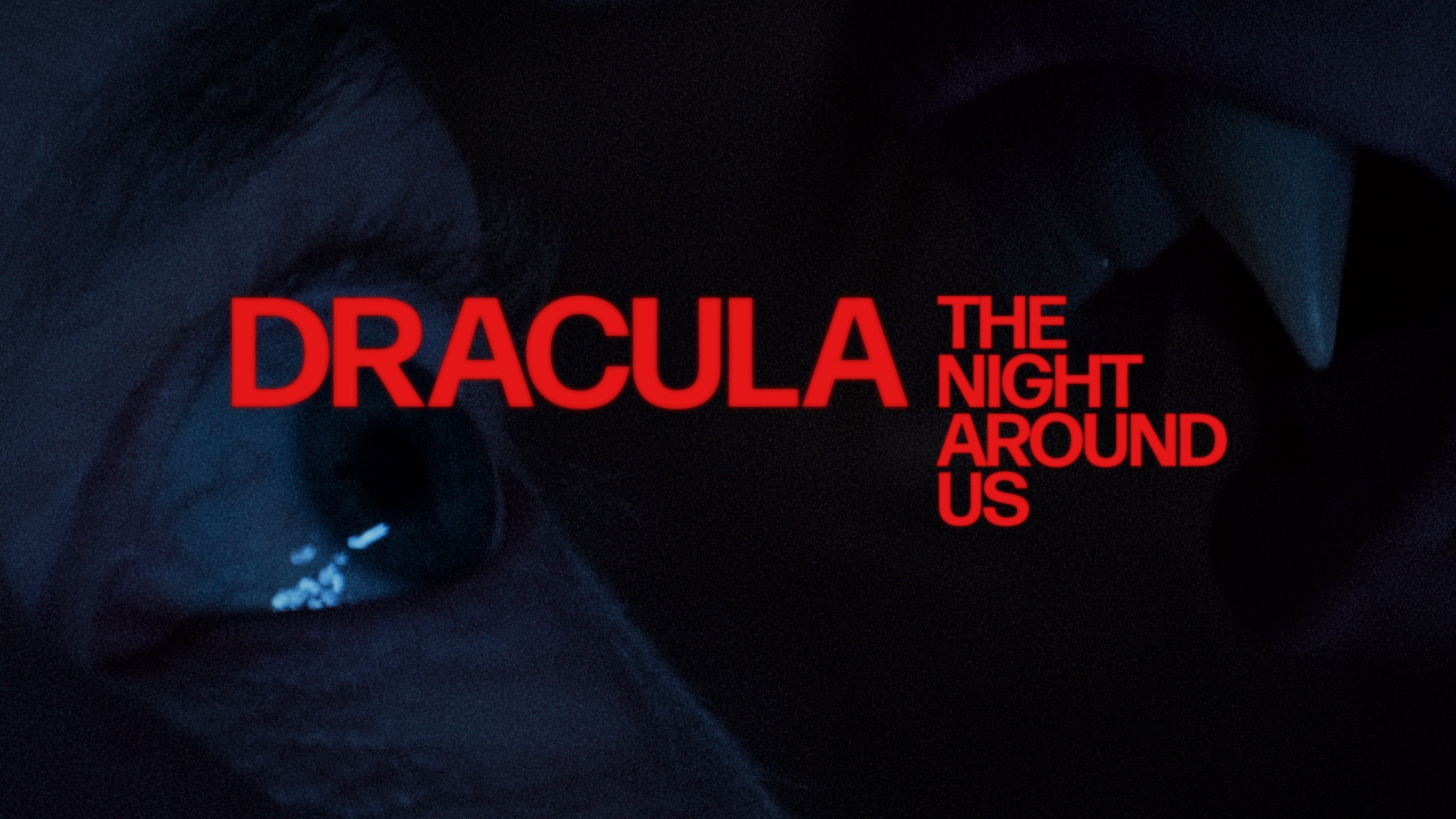 Dracula the Night Around Us TubiFest